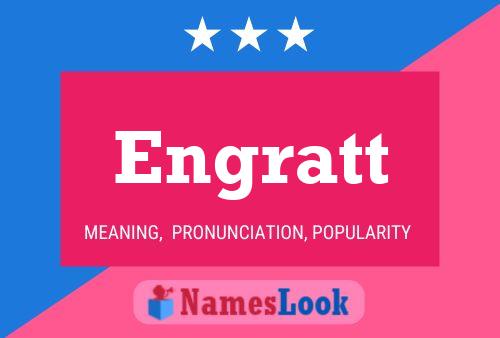 Engratt Name Poster