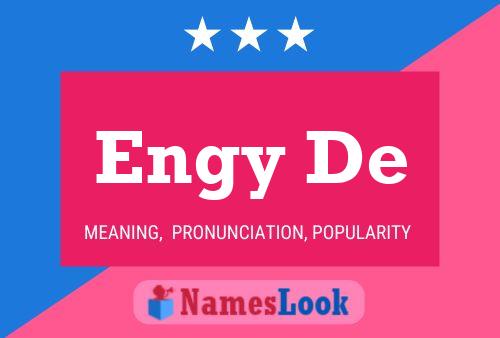 Engy De Name Poster