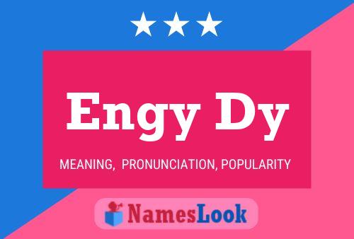 Engy Dy Name Poster