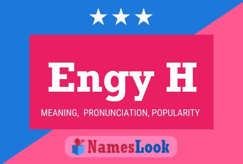 Engy H Name Poster