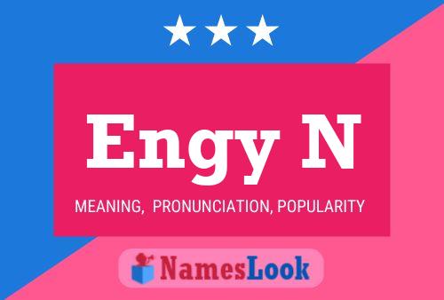 Engy N Name Poster