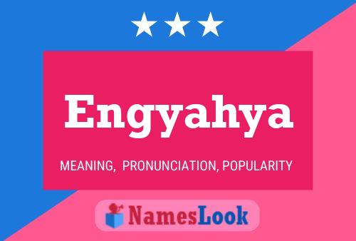 Engyahya Name Poster