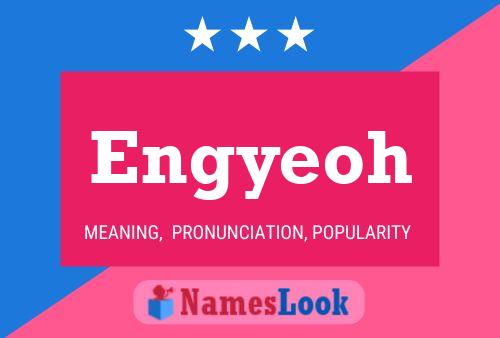 Engyeoh Name Poster