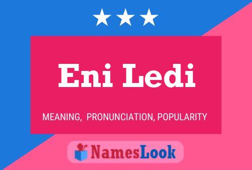 Eni Ledi Name Poster