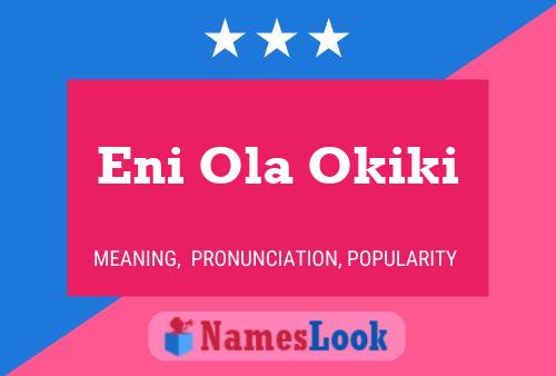 Eni Ola Okiki Name Poster