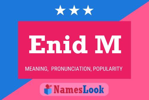 Enid M Name Poster