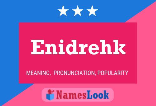 Enidrehk Name Poster