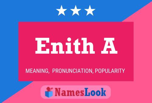 Enith A Name Poster