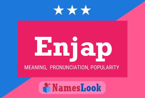 Enjap Name Poster