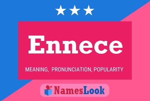 Ennece Name Poster