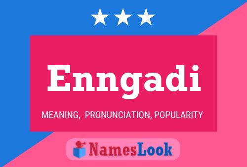 Enngadi Name Poster