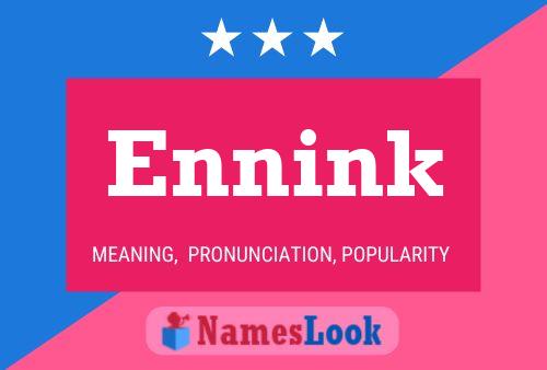 Ennink Name Poster