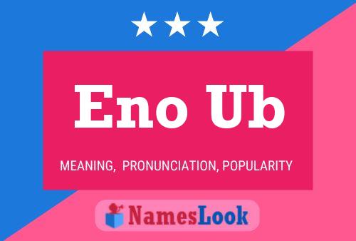 Eno Ub Name Poster