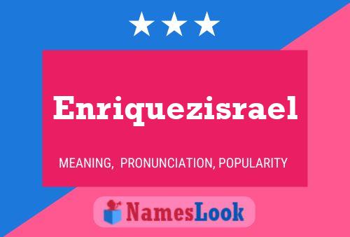 Enriquezisrael Name Poster