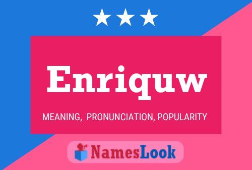 Enriquw Name Poster