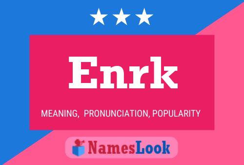 Enrk Name Poster