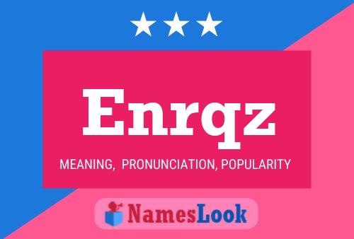 Enrqz Name Poster