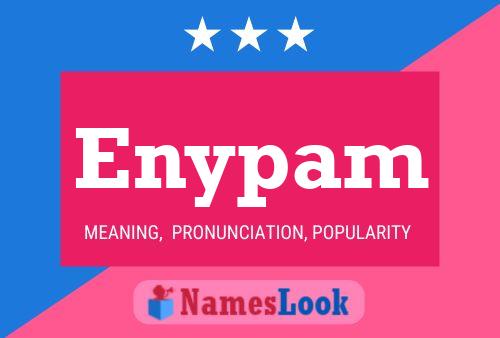 Enypam Name Poster