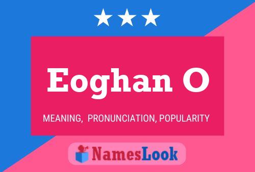 Eoghan O Name Poster