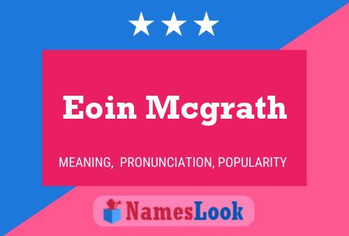 Eoin Mcgrath Name Poster