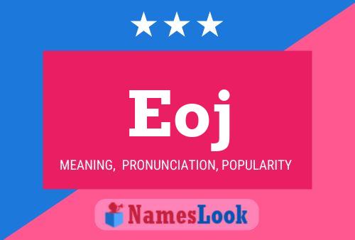 Eoj Name Poster