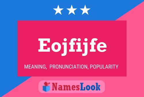 Eojfijfe Name Poster