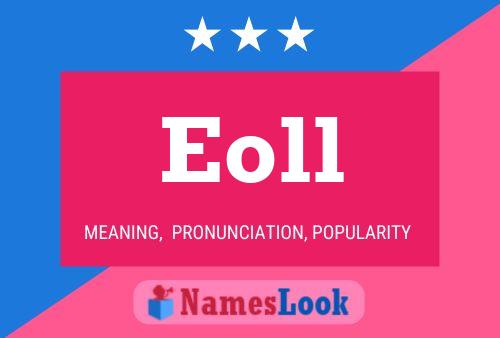 Eoll Name Poster