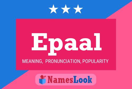 Epaal Name Poster