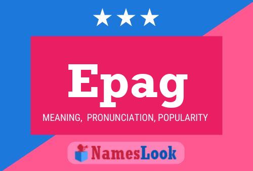 Epag Name Poster