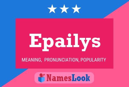 Epailys Name Poster