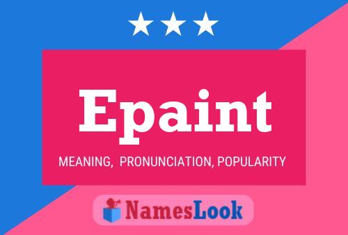 Epaint Name Poster