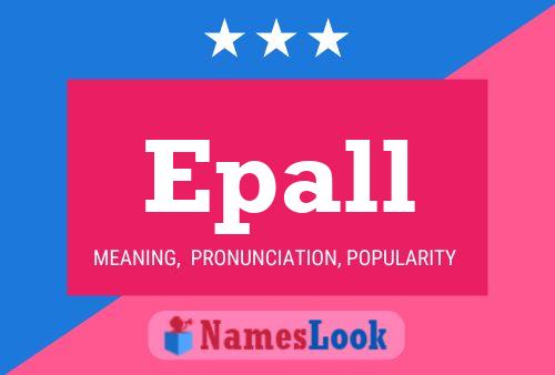 Epall Name Poster