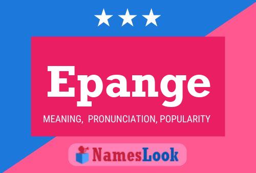 Epange Name Poster