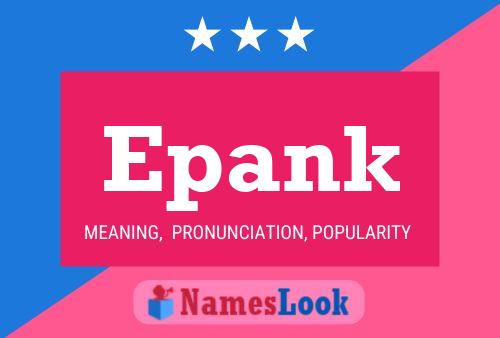 Epank Name Poster