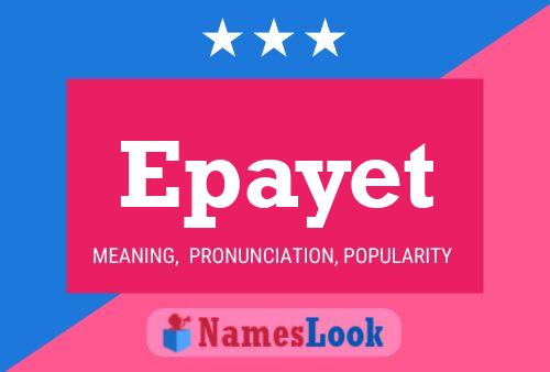 Epayet Name Poster