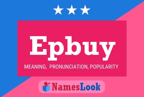 Epbuy Name Poster