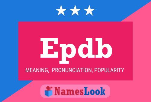 Epdb Name Poster