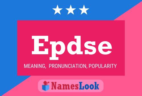 Epdse Name Poster