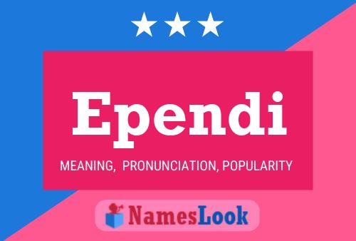 Ependi Name Poster