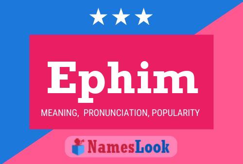 Ephim Name Poster