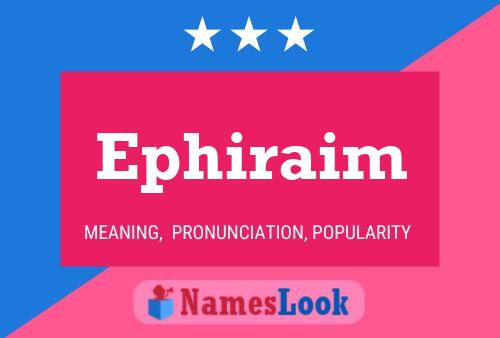 Ephiraim Name Poster