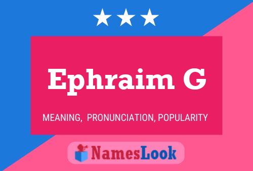 Ephraim G Name Poster