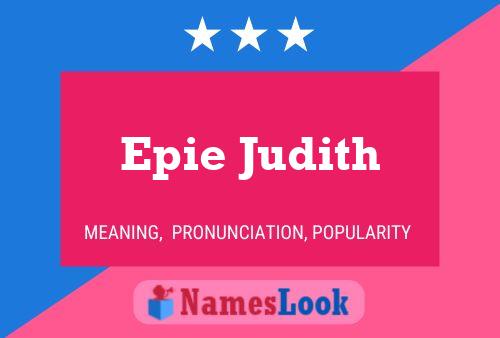 Epie Judith Name Poster