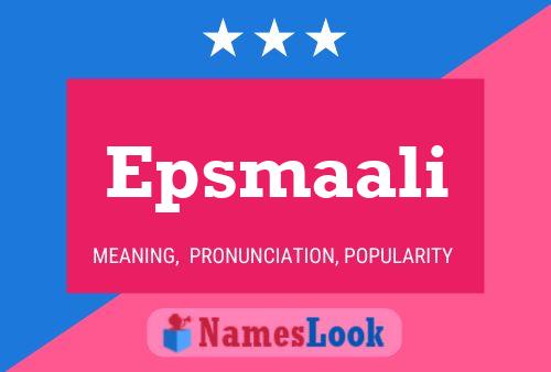 Epsmaali Name Poster