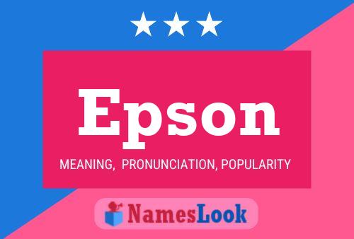 Epson Name Poster