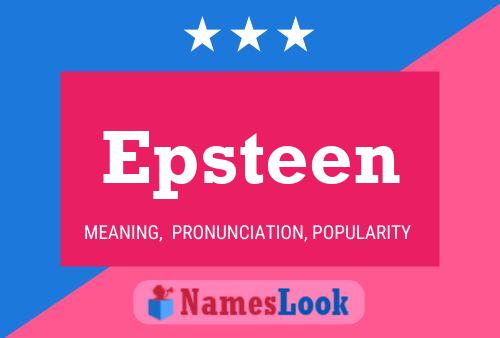 Epsteen Name Poster