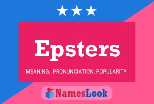 Epsters Name Poster