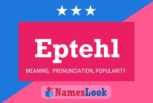 Eptehl Name Poster