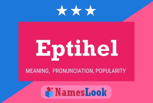 Eptihel Name Poster