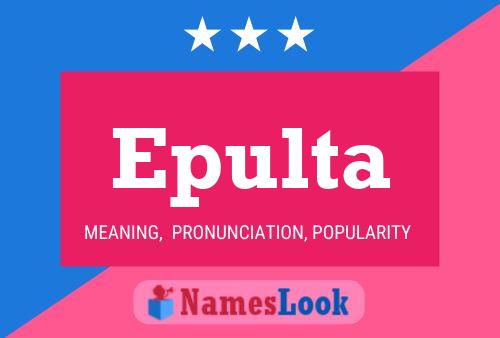 Epulta Name Poster